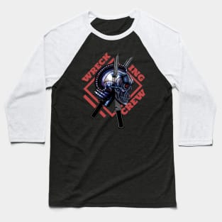 Wrecking crew Baseball T-Shirt